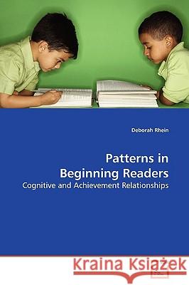 Patterns in Beginning Readers Deborah Rhein 9783639171303