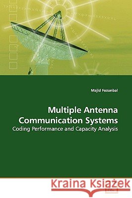 Multiple Antenna Communication Systems Majid Fozunbal 9783639172669