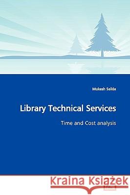 Library Technical Services Mukesh Saikia 9783639172959 
