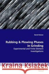 Rubbing : Experimental and Finite Element Investigations Doman, Darrel 9783639174458