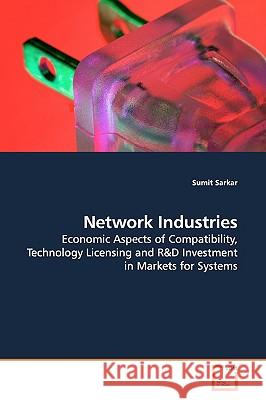 Network Industries Sumit Sarkar 9783639175981 VDM Verlag