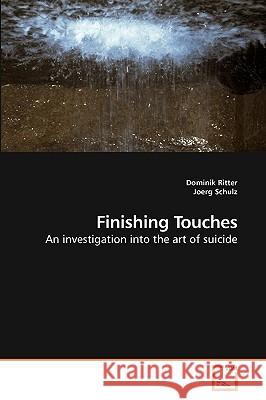 Finishing Touches Dominik Ritter Joerg Schulz 9783639178579