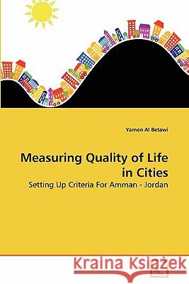 Measuring Quality of Life in Cities Yamen A 9783639180114 VDM Verlag