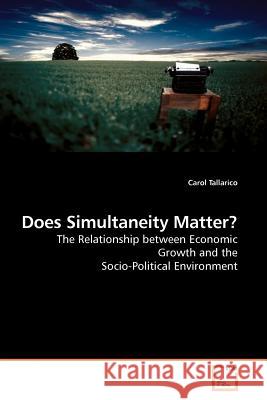 Does Simultaneity Matter? Carol Tallarico 9783639182934 VDM Verlag