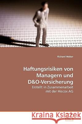 Haftungsrisiken von Managern und D Weber, Richard 9783639188097