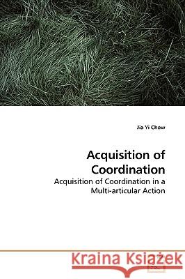 Acquisition of Coordination Jia Yi Chow 9783639188875 VDM Verlag