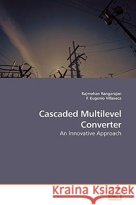 Cascaded Multilevel Converter Rajmohan Rangarajan 9783639190731