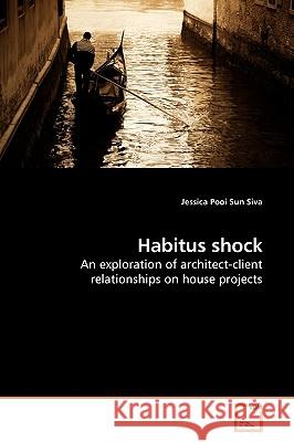 Habitus shock Siva, Jessica Pooi Sun 9783639193145