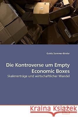 Die Kontroverse um Empty Economic Boxes Sommer-Binder, Guido 9783639193244 VDM Verlag