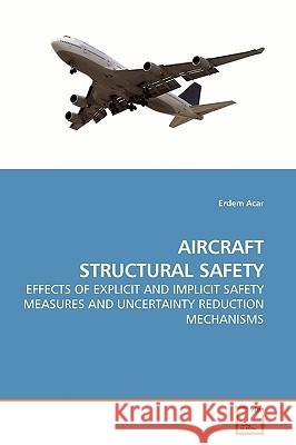 Aircraft Structural Safety Erdem Acar 9783639193398