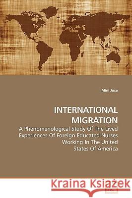 International Migration Mini Jose 9783639194234 VDM Verlag