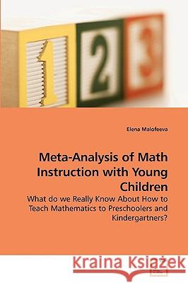 Meta-Analysis of Math Instruction with Young Children Elena Malofeeva 9783639196955 VDM Verlag