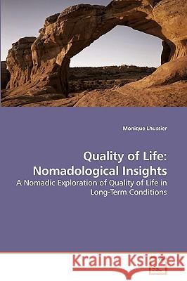 Quality of Life: Nomadological Insights Lhussier, Monique 9783639201215 VDM Verlag