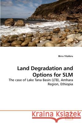 Land Degradation and Options for SLM Yitaferu, Birru 9783639201420 VDM Verlag