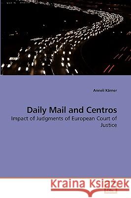 Daily Mail and Centros Anneli Krner 9783639204711 VDM Verlag