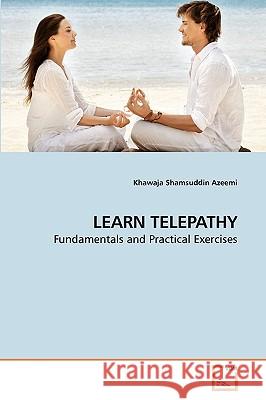 Learn Telepathy Khawaja Shamsuddin Azeemi 9783639206142