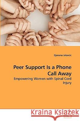 Peer Support Is a Phone Call Away Djenana Jalovcic 9783639206791 VDM Verlag