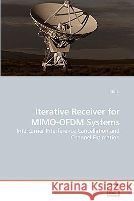 Iterative Receiver for MIMO-OFDM Systems Li, Rui 9783639212747 VDM Verlag