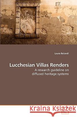 Lucchesian Villas Renders Laura Bolondi 9783639214161 VDM Verlag