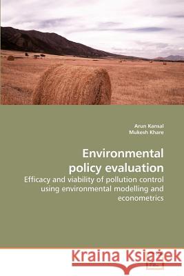 Environmental policy evaluation Kansal, Arun 9783639216240