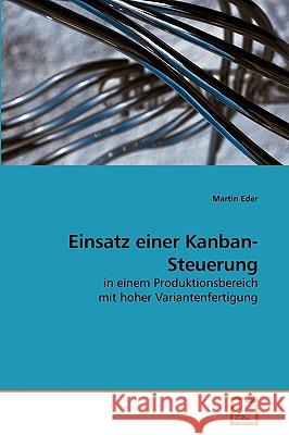 Einsatz einer Kanban-Steuerung Eder, Martin 9783639216332