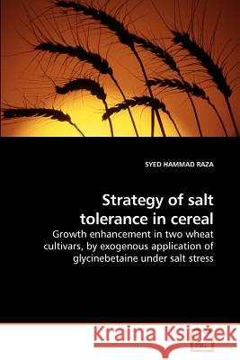 Strategy of salt tolerance in cereal Raza, Syed Hammad 9783639216882
