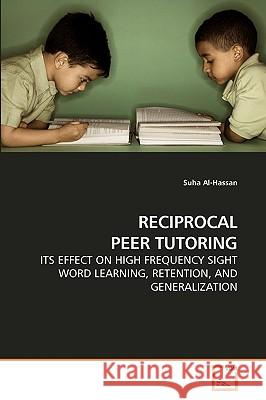 Reciprocal Peer Tutoring Suha Al-Hassan 9783639217445 VDM Verlag