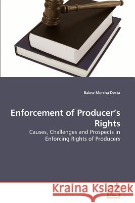 Enforcement of Producer's Rights Balew Mersha Desta 9783639217629 VDM Verlag