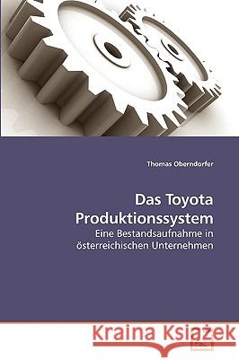 Das Toyota Produktionssystem Thomas Oberndorfer 9783639217636 VDM Verlag