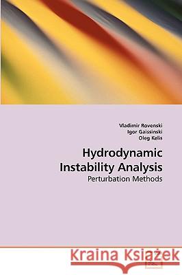 Hydrodynamic Instability Analysis Vladimir Rovenski 9783639221954 VDM Verlag