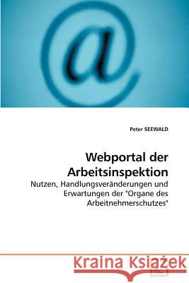 Webportal der Arbeitsinspektion Seewald, Peter 9783639222999