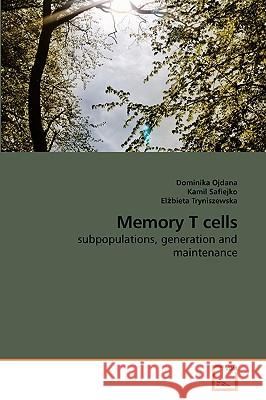 Memory T cells Ojdana, Dominika 9783639225563 VDM Verlag