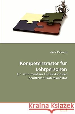 Kompetenzraster für Lehrpersonen Z'Graggen, Astrid 9783639228007 VDM Verlag
