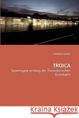 Troica Christine Gritsch 9783639233421 VDM Verlag