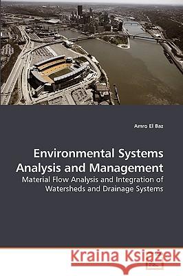 Environmental Systems Analysis and Management Amro E 9783639234268