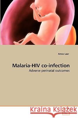 Malaria-HIV co-infection Laar, Amos 9783639235944 VDM Verlag