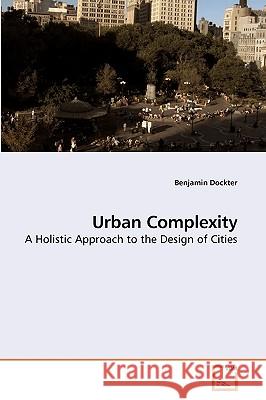 Urban Complexity  9783639236507 VDM VERLAG DR. MULLER AKTIENGESELLSCHAFT & CO