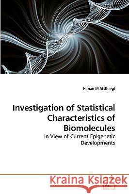 Investigation of Statistical Characteristics of Biomolecules Hanan M 9783639236743 VDM Verlag