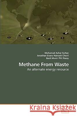Methane From Waste Sultan, Mohamed Ashar 9783639239539 VDM Verlag