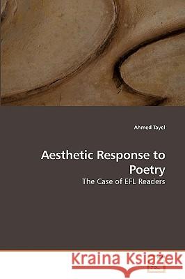 Aesthetic Response to Poetry Ahmed Tayel 9783639240795