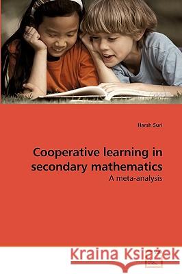 Cooperative learning in secondary mathematics Suri Harsh 9783639241211