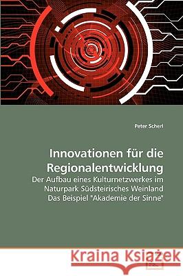 Innovationen für die Regionalentwicklung Scherl, Peter 9783639241631 VDM Verlag