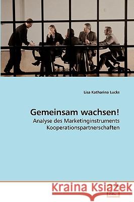 Gemeinsam wachsen! Lucks, Lisa Katharina 9783639246155