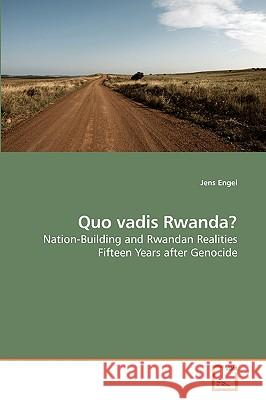 Quo vadis Rwanda? Engel, Jens 9783639250398