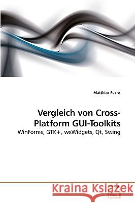 Vergleich von Cross-Platform GUI-Toolkits Matthias Fuchs 9783639251647