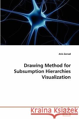 Drawing Method for Subsumption Hierarchies Visualization Anis Zarrad 9783639254105 VDM Verlag