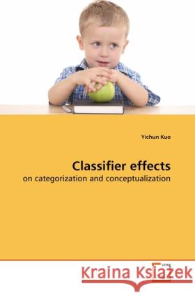 Classifier effects Yichun Kuo 9783639255331