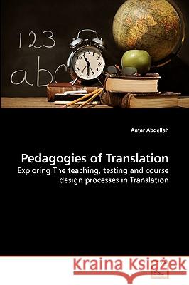 Pedagogies of Translation Antar Abdellah 9783639256048 VDM Verlag