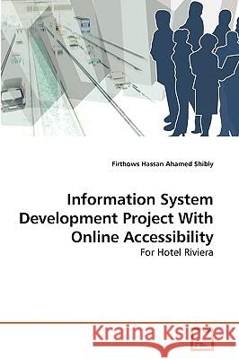 Information System Development Project With Online Accessibility Firthows Hassan Ahamed Shibly 9783639257359