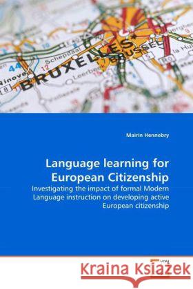 Language learning for European Citizenship Mairin Hennebry 9783639257434